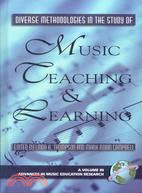 Diverse Methodologies in the Study of Music Teaching and Learning