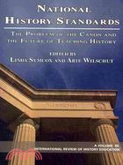 National History Standards: The Problem of the Canon and the Future of Teaching History