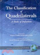 The Classification of Quadrilaterals: A Study in Definition