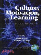 Culture, Motivation and Learning: A Multicultural Perspective
