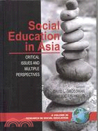 Social Education in Asia: Critical Issues and Multiple Perspectives