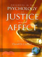 Advances in the Psychology of Justice and Affect