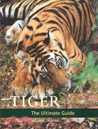 Tiger: The Ultimate Guide