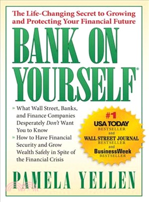 Bank on Yourself ─ The Life-Changing Secret to Growing and Protecting Your Financial Future