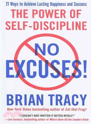 No excuses! :the power of self-discipline /
