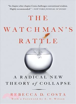 The Watchman's Rattle ─ A Radical New Theory of Collapse