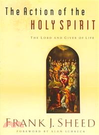 The Action of the Holy Spirit, the Lord And Giver of Life ─ The Lord And Giver of Life