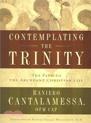Contemplating the Trinity ― The Path to the Abundant Christian Life