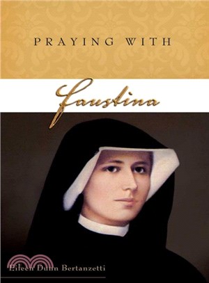 Praying with Faustina