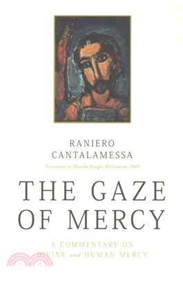 The Gaze of Mercy ― A Commentary on Divine and Human Mercy
