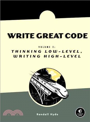 Write Great Code: Thinking Low-level, Writing High-level