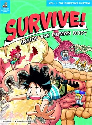 Survive! Inside the Human Body 1 ─ The Digestive System