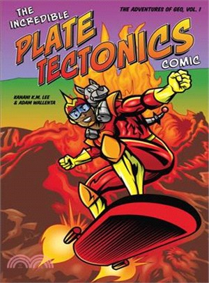 The Incredible Plate Tectonics Comic 1 ─ The Adventures of Geo