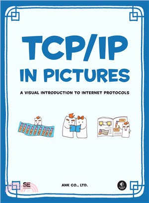 Tcp/Ip in Pictures ― A Visual Introduction to Internet Protocols