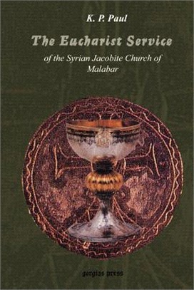 The Eucharist Service of the Syrian Jacobite Church of Malabar