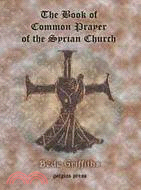 The Book of Common Prayer of the Syrian Church