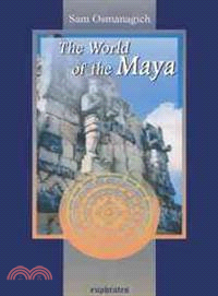 The World of the Maya