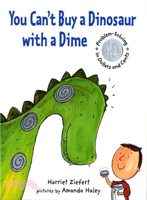 You can't buy a dinosaur with a dime :Problem-solving in dollars and cents /