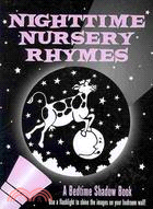 Nighttime Nursery Rhymes ─ A Bedtime Shadow Book