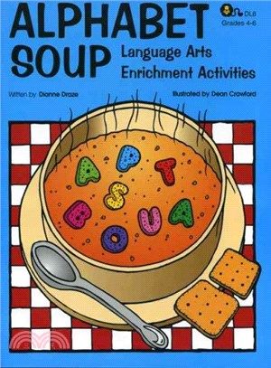 Alphabet Soup ─ Language Arts Enrichment Activities