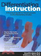 Differentiating Instruction ─ A Practical Guide for Tiering Lessons for the Elementary Grades