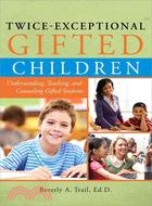 Twice-Exceptional Gifted Children ─ Understanding, Teaching, and Counseling Gifted Students