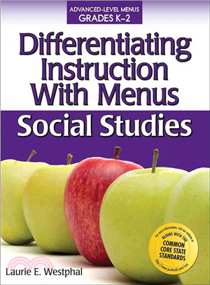Differentiating Instruction With Menus ─ Social Studies, Grades K-2