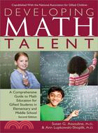 Developing Math Talent ─ A Comprehensive Guide to Math Education for Gifted Students in Elementary and Middle School
