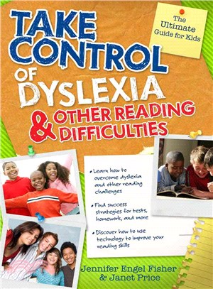Take Control of Dyslexia and Other Reading Difficulties ─ The Ultimate Guide for Kids