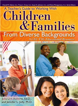 A Teacher's Guide to Working With Children & Families from Diverse Backgrounds—A CEC-TAG Educational Resource