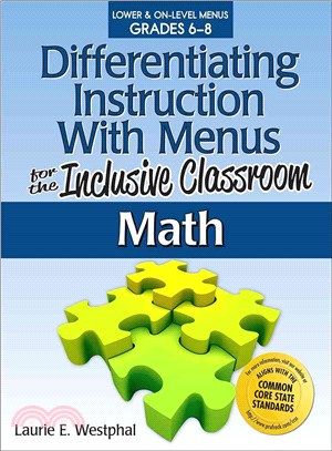 Differentiating Instruction With Menus for the Inclusive Classroom, Math