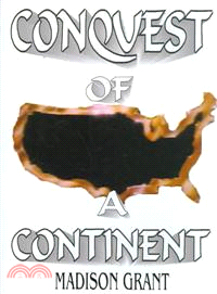 The Conquest Of A Continent