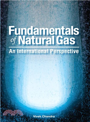 Fundamentals of Natural Gas—An International Perspective
