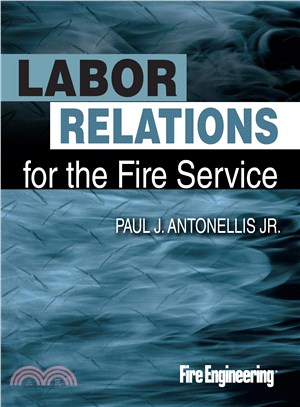 Labor Relations for the Fire Service