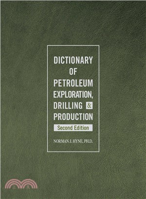 Dictionary of Petroleum Exploration, Drilling, and Production
