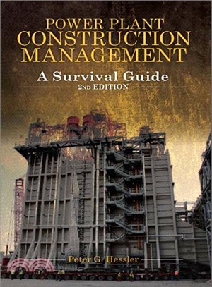 Power Plant Construction Management ― A Survival Guide