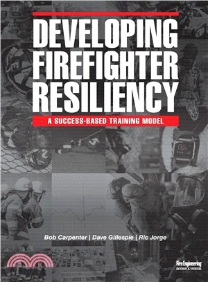 Developing Firefighter Resiliency ― A Success-based Training Model
