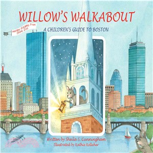 Willow's Walkabout ─ A Children's Guide to Boston