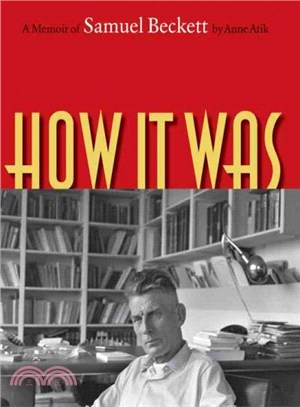 How It Was ― A Memoir of Samuel Beckett