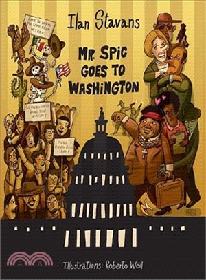 Mr. Spic Goes to Washington