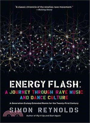 Energy Flash ─ A Journey Through Rave Music and Dance Culture