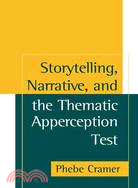 Storytelling, Narrative, and the Thematic Apperception Test