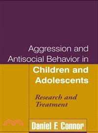 Aggression And Antisocial Behavior In Children And Adolescents ─ Research And Treatment