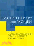 Psychotherapy With Women: Exploring Diverse Contexts And Identities