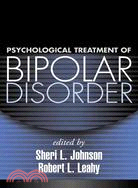 Psychological Treatment of Bipolar Disorder