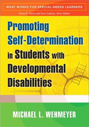 Promoting Self-Determination in Students With Developmental Disabilities