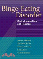 Binge-Eating Disorder: Clinical Foundations and Treatment