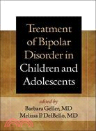 Treatment of Bipolar Disorder in Children and Adolescents