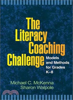 The Literacy Coaching Challenge: Models and Methods for Grades K-8
