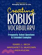 Creating Robust Vocabulary: Frequently Asked Questions and Extended Examples
